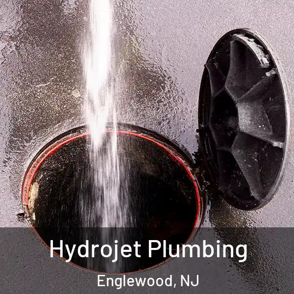  Hydrojet Plumbing Englewood, NJ