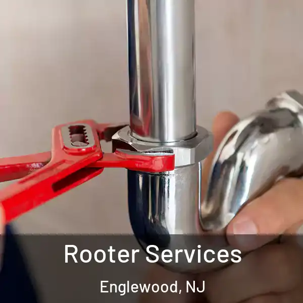  Rooter Services Englewood, NJ